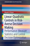 Linear-Quadratic Controls in Risk-Averse Decision Making