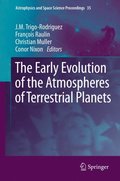 Early Evolution of the Atmospheres of Terrestrial Planets