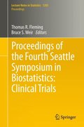 Proceedings of the Fourth Seattle Symposium in Biostatistics: Clinical Trials