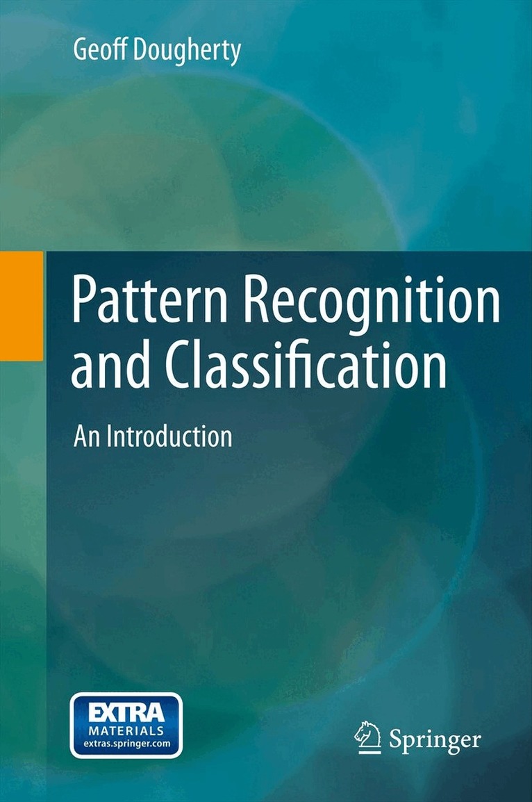 Geoff Dougherty - Pattern Recognition and Classification, Inbunden. Tillgänglighet: Lägg i varukorg