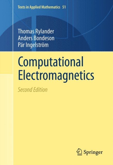 Anders Bondeson, Par Ingelstrom, Thomas Rylander - Computational Electromagnetics, E-bok