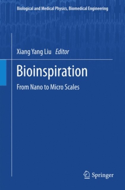 Xiang Yang Liu - Bioinspiration, E-bok