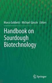 Handbook on Sourdough Biotechnology