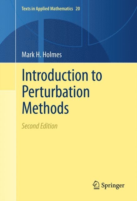 Mark H. Holmes - Introduction to Perturbation Methods, E-bok
