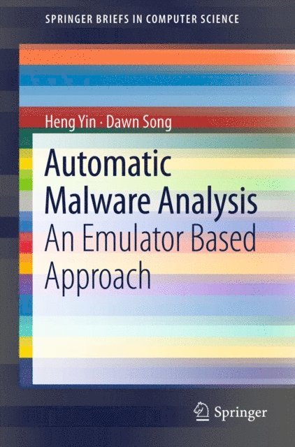 Dawn Song, Heng Yin - Automatic Malware Analysis, E-bok