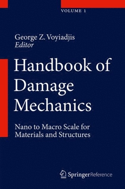 George Z. Voyiadjis - Handbook of Damage Mechanics, E-bok