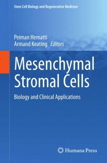 Armand Keating, Peiman Hematti - Mesenchymal Stromal Cells, E-bok