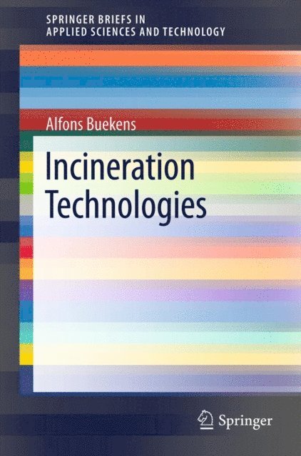 Alfons Buekens - Incineration Technologies, E-bok