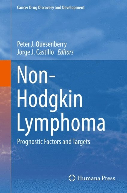 Jorge J. Castillo, Peter J. Quesenberry - Non-Hodgkin Lymphoma, E-bok