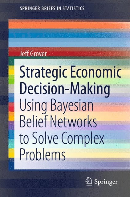 Jeff Grover - Strategic Economic Decision-Making, E-bok