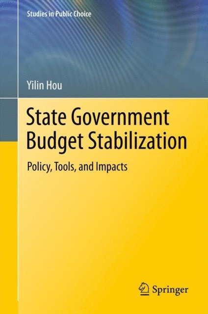 Yilin Hou - State Government Budget Stabilization, E-bok