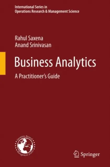 Anand Srinivasan, Rahul Saxena - Business Analytics, E-bok. Tillgänglighet: Lägg i varukorg