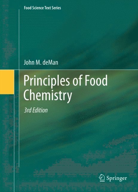 John M. deMan - Principles of Food Chemistry, E-bok