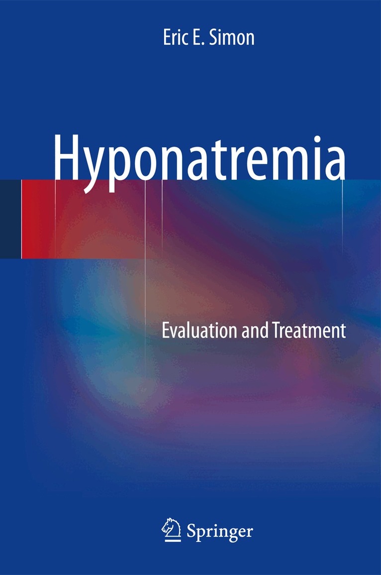Eric E. Simon - Hyponatremia, Inbunden. Tillgänglighet: Lägg i varukorg