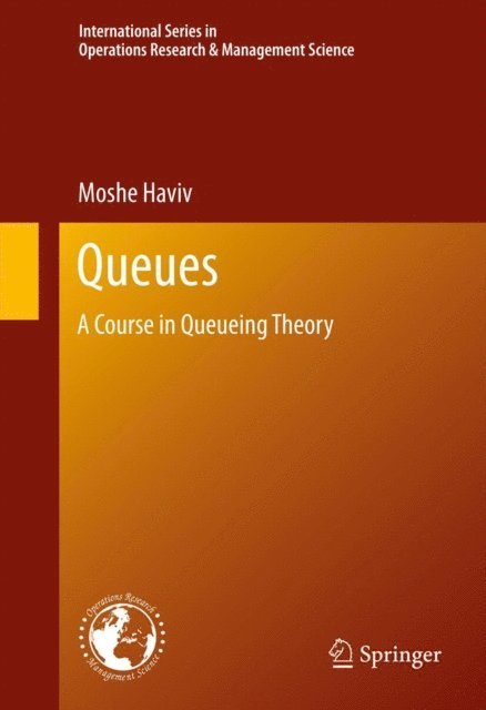Moshe Haviv - Queues, E-bok