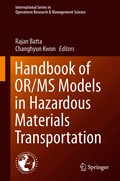 Handbook of OR/MS Models in Hazardous Materials Transportation