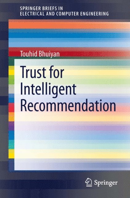 Touhid Bhuiyan - Trust for Intelligent Recommendation, E-bok. Tillgänglighet: Lägg i varukorg