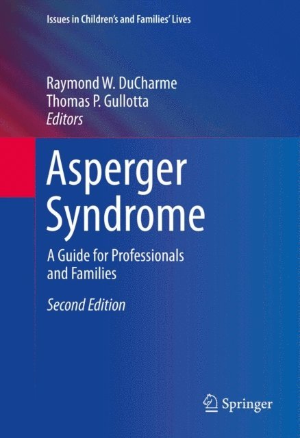 Thomas P. Gullotta, Raymond W. DuCharme - Asperger Syndrome, E-bok