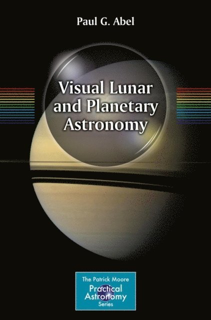 Paul G. Abel - Visual Lunar and Planetary Astronomy, E-bok. Tillgänglighet: Lägg i varukorg