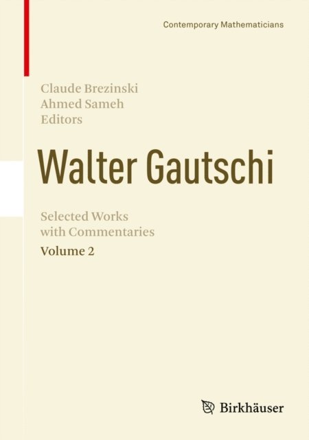Ahmed Sameh, Claude Brezinski - Walter Gautschi, Volume 2, E-bok