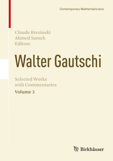 Ahmed Sameh, Claude Brezinski - Walter Gautschi, Volume 3, E-bok