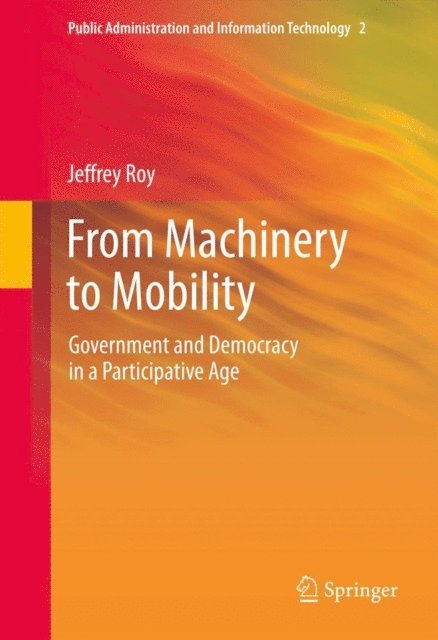 Jeffrey Roy - From Machinery to Mobility, E-bok