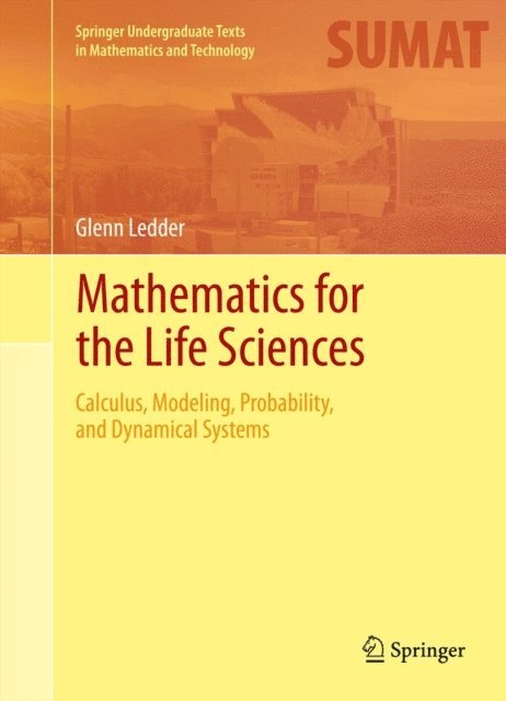 Glenn Ledder - Mathematics for the Life Sciences, E-bok
