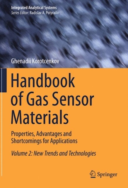 Ghenadii Korotcenkov - Handbook of Gas Sensor Materials, E-bok
