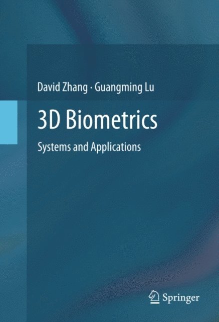Guangming Lu, David Zhang - 3D Biometrics, E-bok