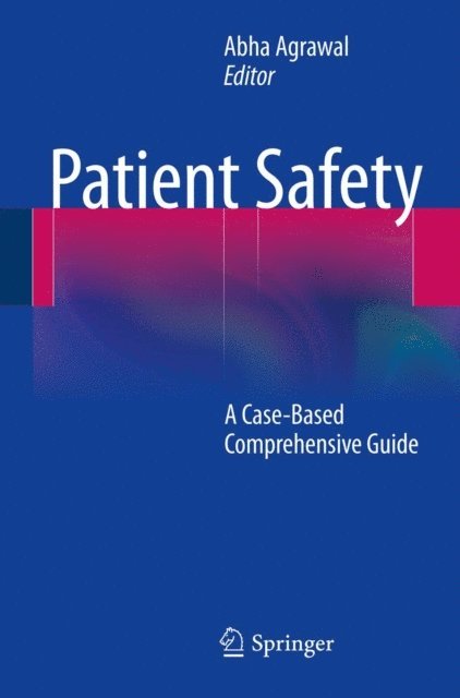 Abha Agrawal - Patient Safety, E-bok. Tillgänglighet: Lägg i varukorg