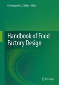 Handbook of Food Factory Design