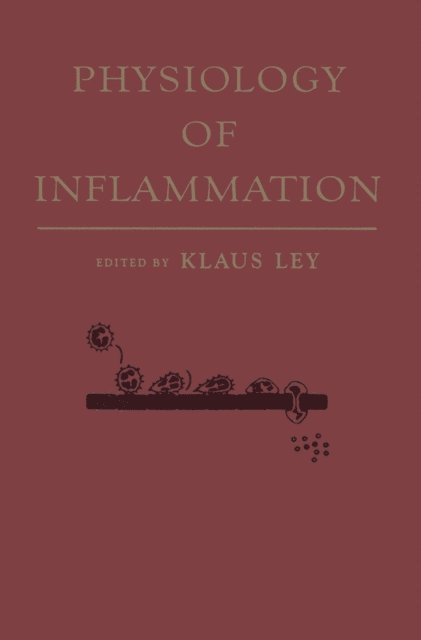 Klaus Ley - Physiology of Inflammation, E-bok