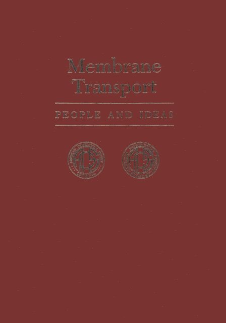 Daniel C. Tosteson - Membrane Transport, E-bok