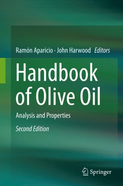 John Harwood, Ramon Aparicio - Handbook of Olive Oil, E-bok