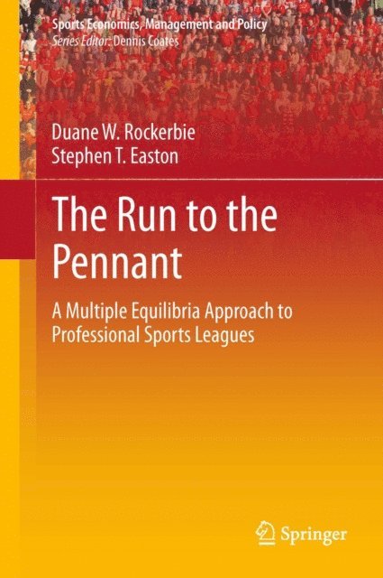 Stephen T Easton, Duane W Rockerbie - Run to the Pennant, E-bok