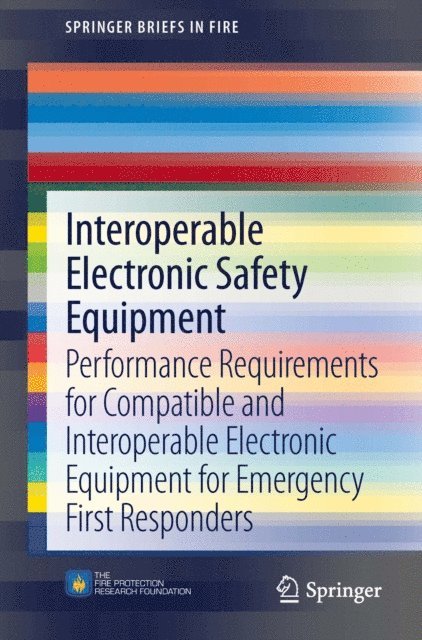Casey C Grant - Interoperable Electronic Safety Equipment, E-bok