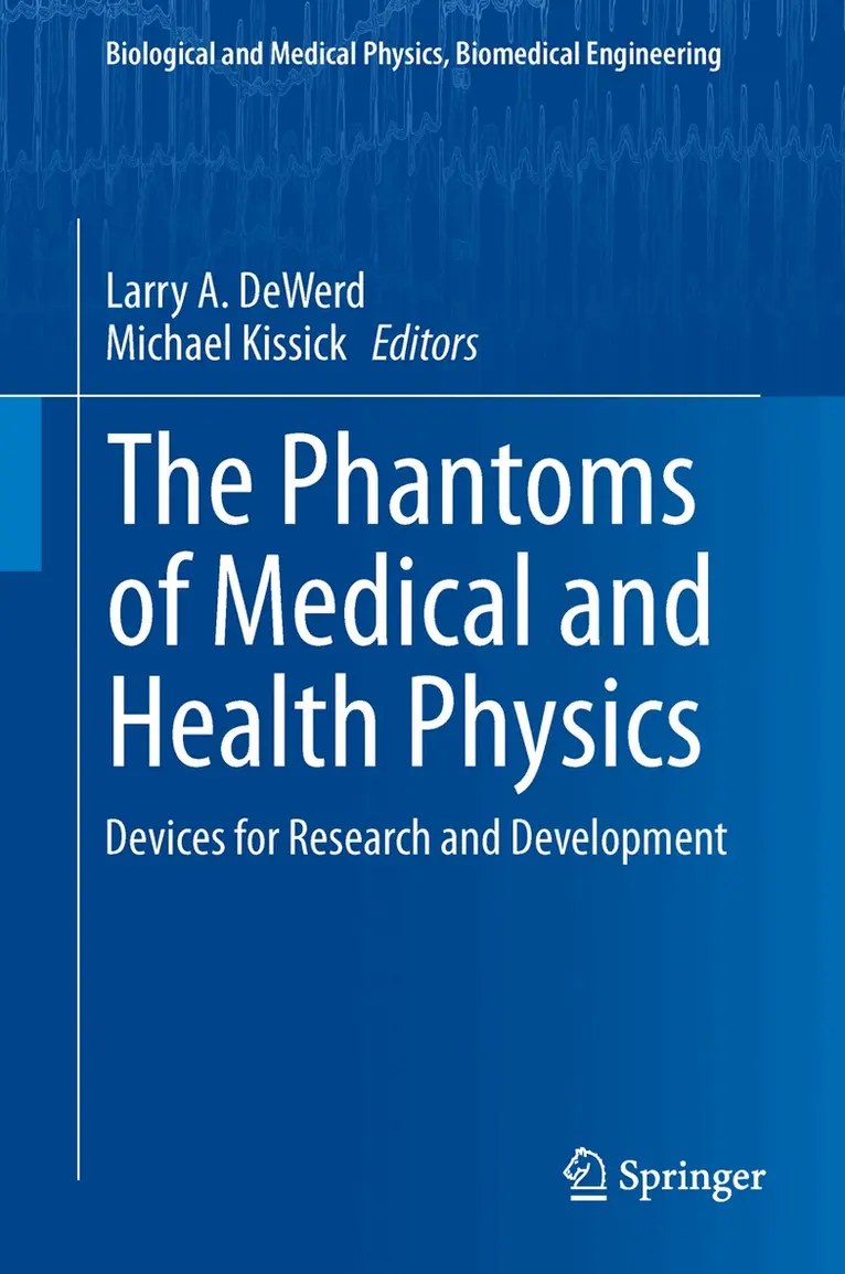 Phantoms of Medical and Health Physics