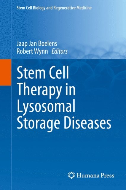 Robert Wynn, Jaap Jan Boelens - Stem Cell Therapy in Lysosomal Storage Diseases, E-bok