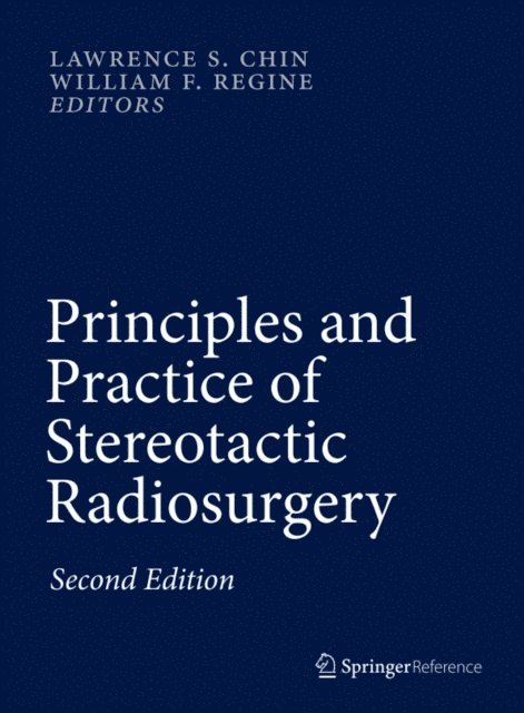 William F. Regine, Lawrence S. Chin - Principles and Practice of Stereotactic Radiosurgery, E-bok. Tillgänglighet: Lägg i varukorg