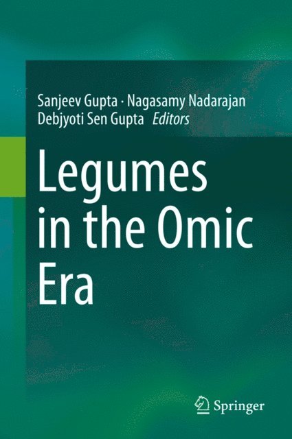 Debjyoti Sen Gupta, Nagasamy Nadarajan, Sanjeev Gupta - Legumes in the Omic Era, E-bok