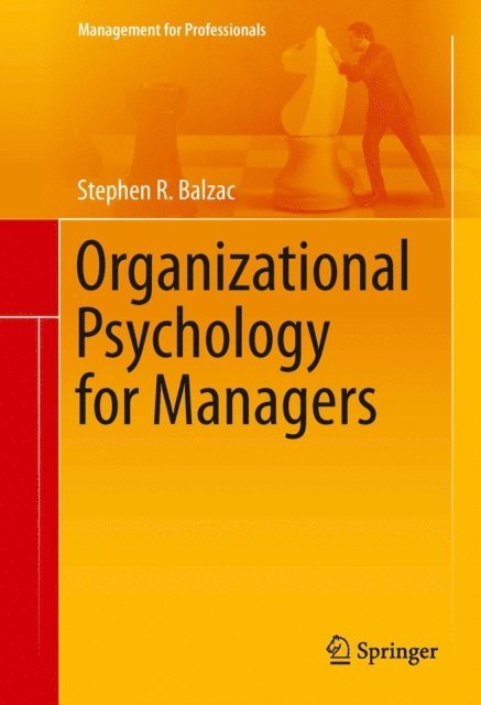 Stephen R. Balzac - Organizational Psychology for Managers, E-bok