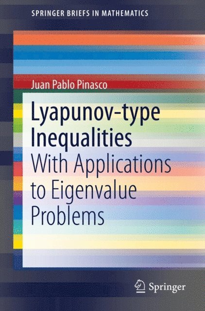 Juan Pablo Pinasco - Lyapunov-type Inequalities, E-bok