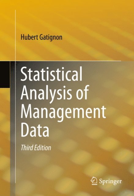 Hubert Gatignon - Statistical Analysis of Management Data, E-bok