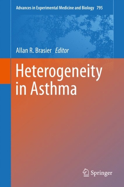 Allan R. Brasier - Heterogeneity in Asthma, E-bok