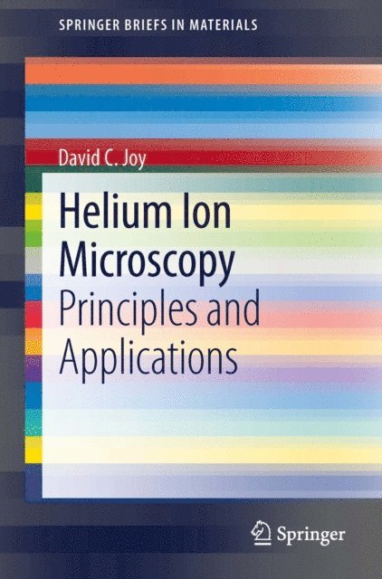 David C. Joy - Helium Ion Microscopy, E-bok