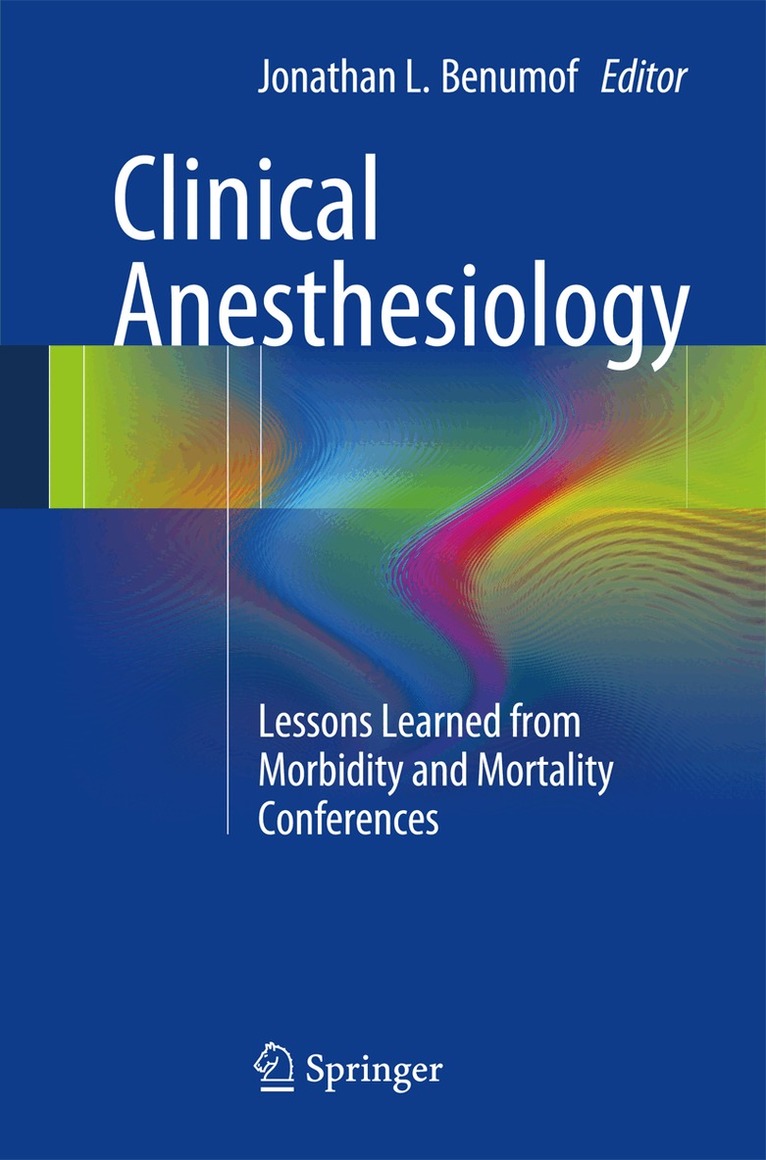 Jonathan L. Benumof - Clinical Anesthesiology, Häftad