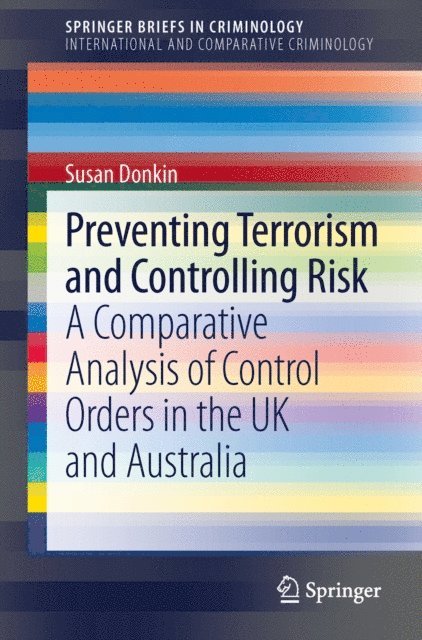 Susan Donkin - Preventing Terrorism and Controlling Risk, E-bok