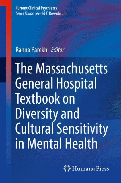 Ranna Parekh - Massachusetts General Hospital Textbook on Diversity and Cultural Sensitivity in Mental Health, E-bok