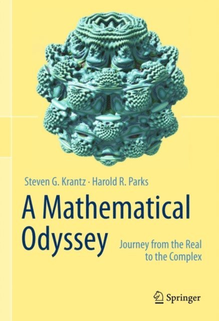 Harold R. Parks, Steven G. Krantz - Mathematical Odyssey, E-bok