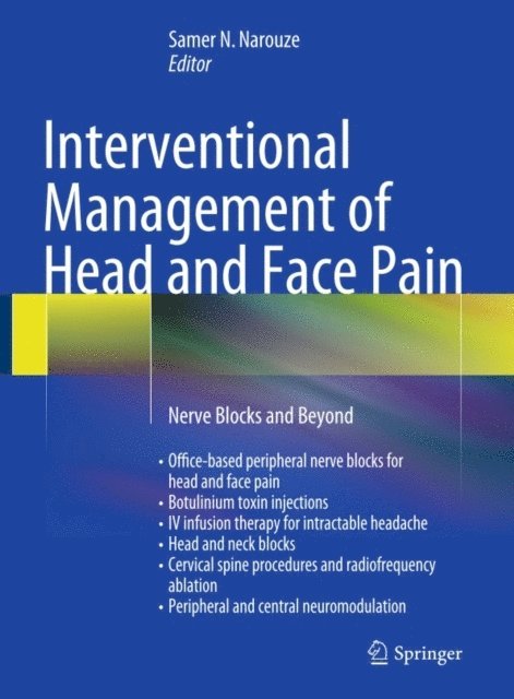 Samer N. Narouze - Interventional Management of Head and Face Pain, E-bok